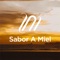 Sabor a Miel (feat. Elisent Massanet) - Leugim Miguel lyrics