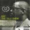 Down Syndrome (feat. Phife Dawg) - Kay lyrics