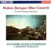 Stream & download Italian Baroque Oboe Concerti