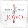 Jowo (feat. Mr Eazi) - Single album lyrics, reviews, download