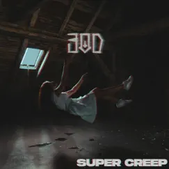 Super Creep - Single by 3od album reviews, ratings, credits