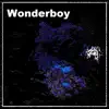 Wonderboy - Single album lyrics, reviews, download