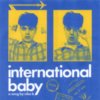 Niko B - International Baby artwork