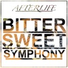 Bitter Sweet Symphony - Single