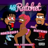 48 Ratchet (feat. Beatking) artwork