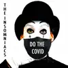 Do the Covid (Octane Remix) - Single album lyrics, reviews, download