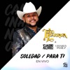 Soledad / Para Ti (En Vivo) - Single