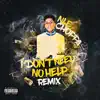 I Don't Need No Help (Glokknine Remix) song lyrics