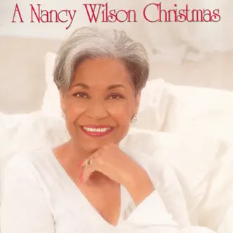 A Nancy Wilson Christmas by Nancy Wilson album reviews, ratings, credits