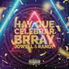 Stream & download Hay Que Celebrar