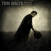 Tom Waits - Hold On