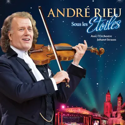 Sous les étoiles - André Rieu