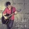 Ahora Vienes - Ismael Jesús lyrics