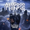 All Good Things - For the Glory (feat. Hollywood Undead)
