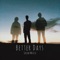 Better Days - Jacob McKie lyrics