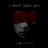 I Don't Miss You - Single