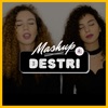 Destri (Mashup) - Single