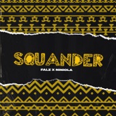 Falz (Prod.by Big Frozz) - Squander (feat. Niniola)