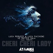 Cheri Cheri Lady (Matteo Sala Remix) [Luca Peruzzi & Luca Facchini vs. Matteo Sala vs. Foresta] {feat. Foresta} artwork