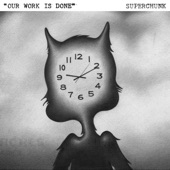 Superchunk - Our Work Is Done