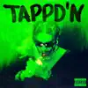 TAPPD'N - Single album lyrics, reviews, download