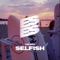 Selfish - Tom Sira lyrics