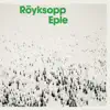 Eple - Single album lyrics, reviews, download