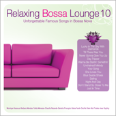 Relaxing Bossa Lounge 10 - Multi-interprètes
