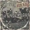 The Underdogs - Single album lyrics, reviews, download