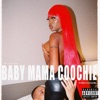 BABY MAMA COOCHIE (feat. NAEBLUD & BAWSEKITTY) - Single