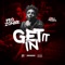 Get It in (feat. Frozonee) - DJ Millz lyrics