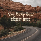 Long Rocky Road – Country Music: Instrumental Hits for Long Car Journey artwork
