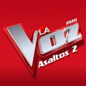 La Voz 2020 - Asaltos 2 (En Directo En La Voz / 2020) artwork