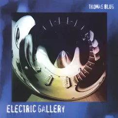 Electric gallery by Thomas Blug album reviews, ratings, credits