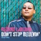 Don't Stop Believin' (Peak Hour Electro Dub) - George Lamond lyrics