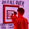Do It All Over (feat. Marc E. Bassy) - Single, 2020