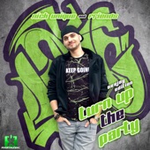 Turn Up the Party (Deejay Edition) artwork