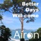 Better Days Will Come - Airon lyrics