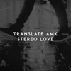 Stereo Love - Single