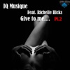 Give To Me, Pt.2 (feat. Richelle Hicks) - Single