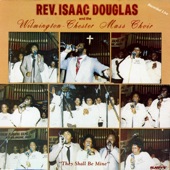 Rev. Isaac Douglas and the Wilmington-Chester Mass Choir - Don't Let The Devil Steal Your Joy
