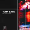 Turn Back - Single album lyrics, reviews, download