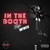 In the Booth (feat. INF1N1TE) - Single album lyrics, reviews, download