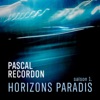 Horizons Paradis, Saison 1 - EP