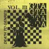 Death to Genres, Vol. 3 - EP album lyrics, reviews, download