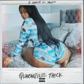 Quarantine Thick (feat. Mulatto) artwork