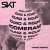 Stream & download Boomerang (Round & Round) [Higgo Remix] - Single