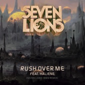 Rush over Me (feat. HALIENE) [Seven Lions 1999 Remix] artwork