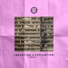 Isolation Compilation Volume 7, 2021