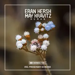 Human (Remixes) - EP by Eran Hersh & May Kravitz album reviews, ratings, credits